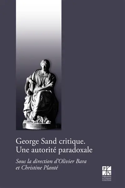 George Sand critique : une autorité paradoxale