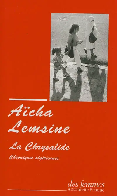 La chrysalide : chroniques algériennes
