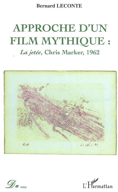 Approche d'un film mythique : La jetée, Chris Marker, 1963