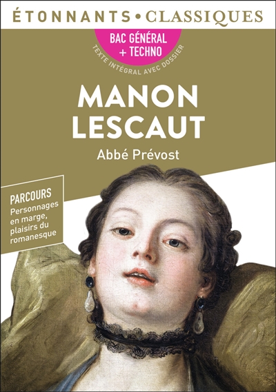 Manon Lescaut : bac général + techno - Antoine François Prévost