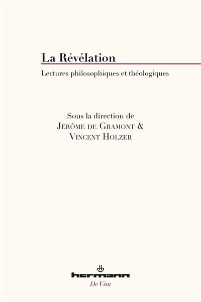 La révélation : lectures philosophiques et théologiques