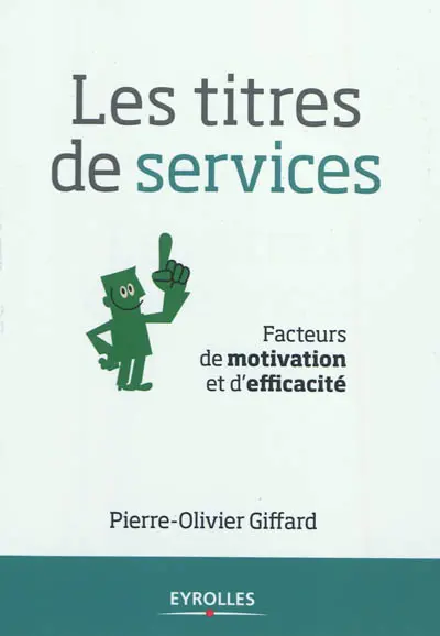 Les titres de services : facteurs de motivation et d'efficacité