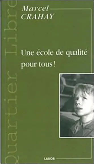 Une école de qualité, pour tous !