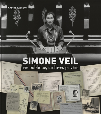 Simone Veil : vie publique, archives privées