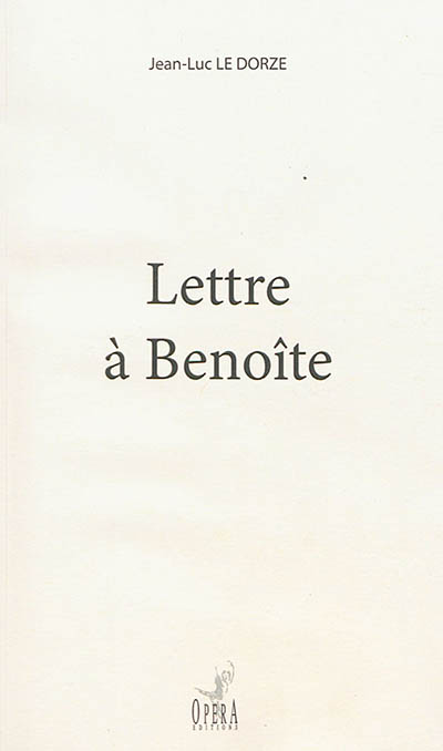 Lettre à Benoîte