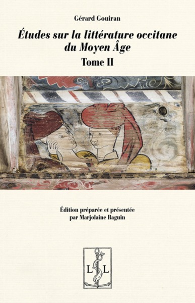 Etudes sur la littérature occitane du Moyen Age. Vol. 2