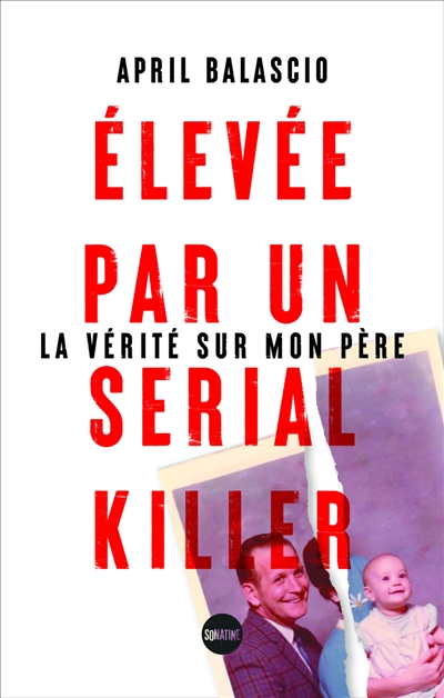 Elevée par un serial killer...