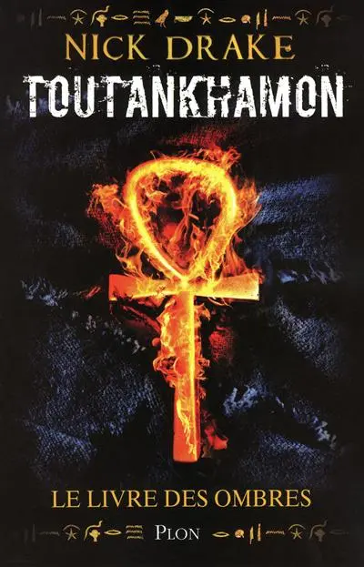 Toutankhamon : le livre des ombres