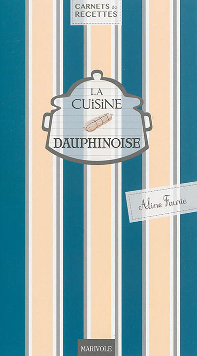 La cuisine dauphinoise