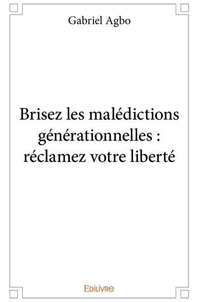 Brisez les malédictions...