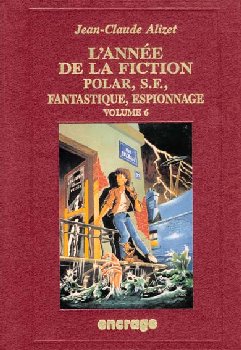 L'année de la fiction 1994, polar, S.-F., fantastique, espionnage : bibliographie critique courante de l'autre-littérature