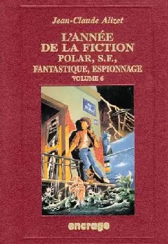 L'année de la fiction 1994, polar, S.-F., fantastique, espionnage : bibliographie critique courante de l'autre-littérature