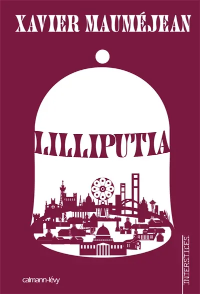 Lilliputia : une tragédie de poche