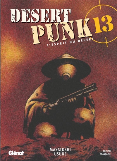 Desert punk : l'esprit du désert. Vol. 13