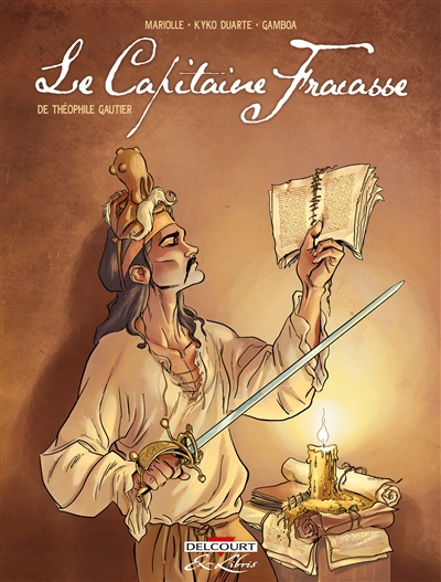 Le capitaine Fracasse, de Théophile Gautier : intégrale