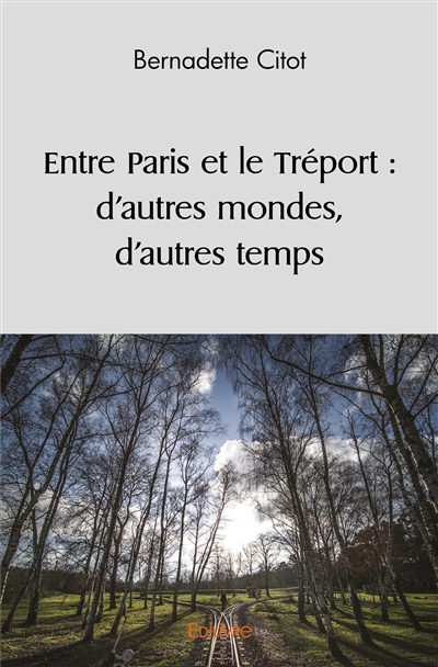 Entre paris et le tréport :...