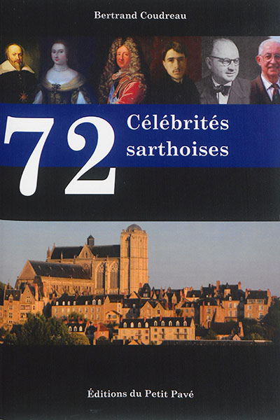 72 célébrités sarthoises