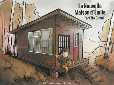 La nouvelle maison d'Emile