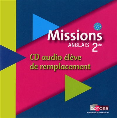 Missions anglais 2de, A2-B1 : CD audio élève de remplacement