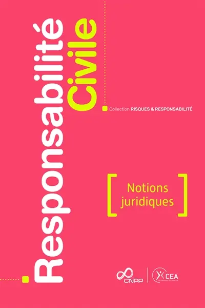 Responsabilité civile : notions juridiques
