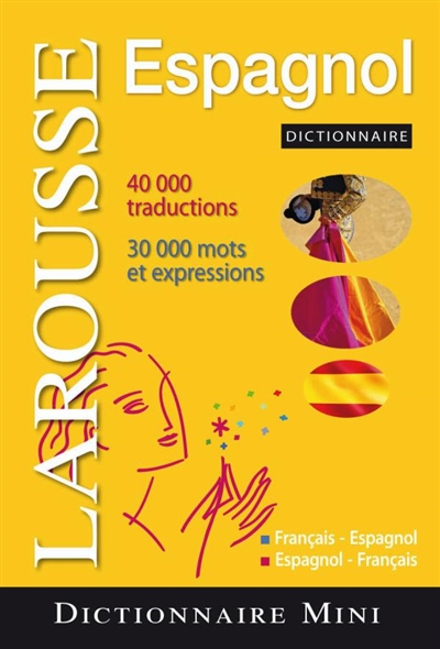 Mini-dictionnaire français-espagnol, espagnol-français. Mini diccionario francés-espanol, espanol-francés