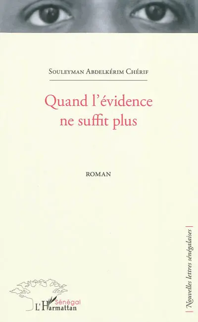 Quand l'évidence ne suffit plus