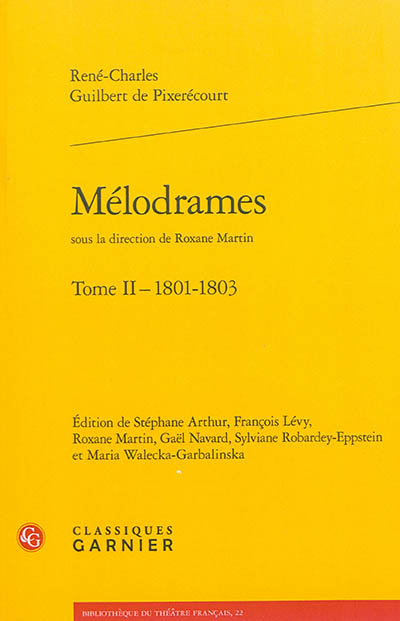 Mélodrames. Vol. 2. 1801-1803
