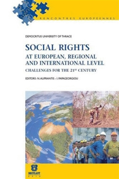 Social rights : challenges at european, regional and international level
