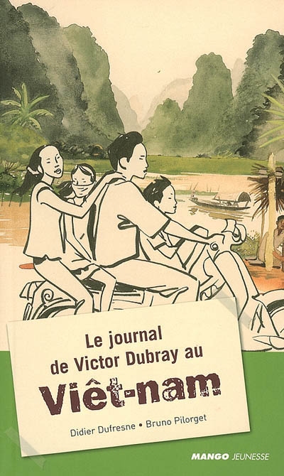 Le journal de Victor Dubray au Viêt-Nam