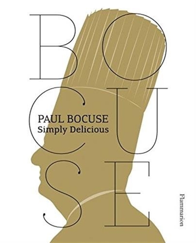 Paul Bocuse : simply delicious