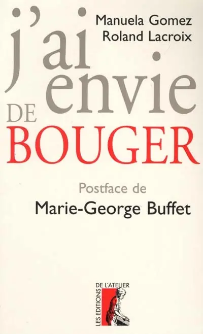 J'ai envie de bouger