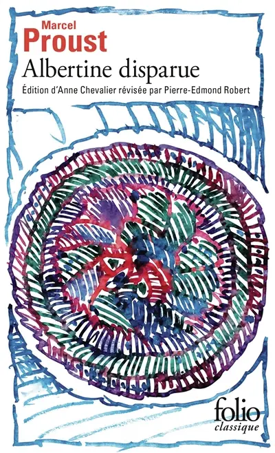 A la recherche du temps perdu. Vol. 6. Albertine disparue