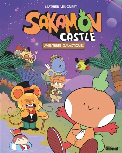 Sakamon castle. Vol. 2. Aventures galactiques