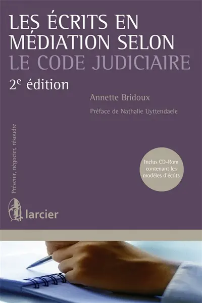 Les écrits en médiation selon le code judiciaire