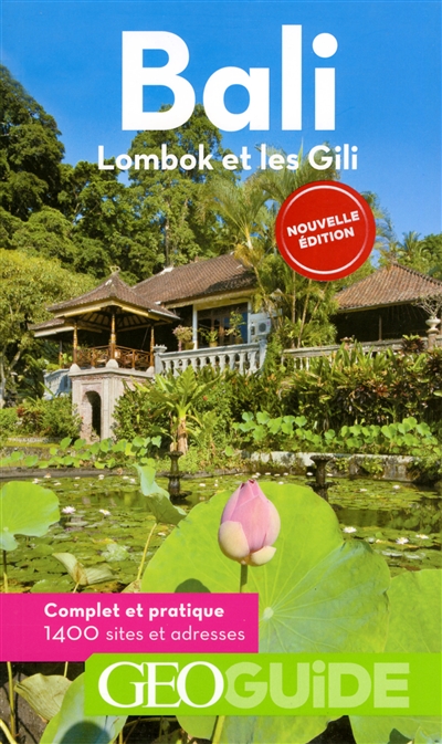 Bali, Lombok et les Gili - Christine Barelly
