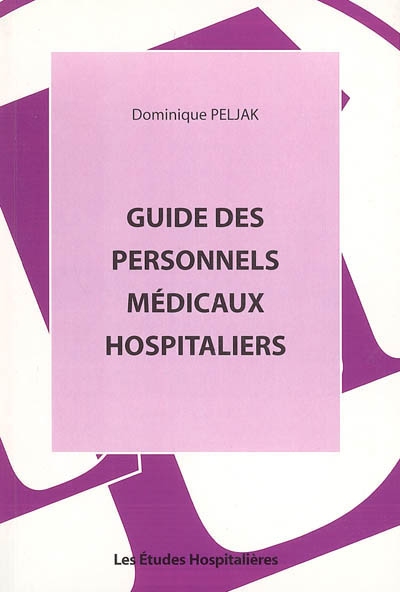 Guide des personnels médicaux hospitaliers