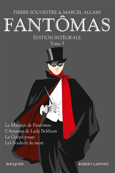 Fantômas : édition intégrale. Vol. 5
