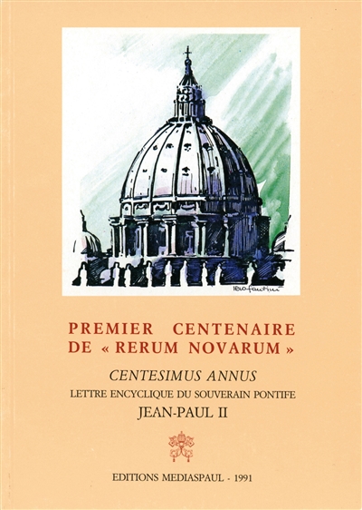Premier centenaire de Rerum novarum : lettre encyclique du souverain pontife Jean-Paul II
