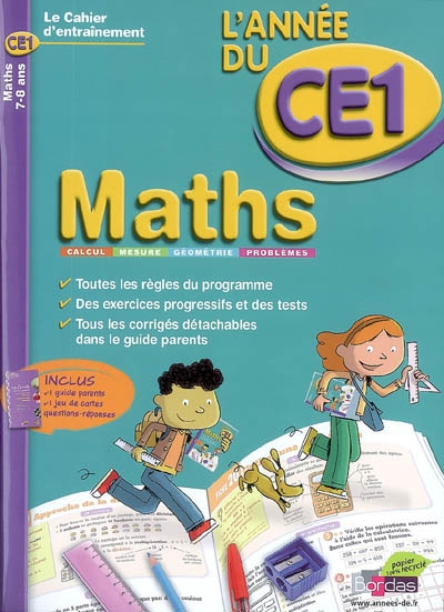 Maths, l'année du CE1, 7-8 ans : calcul, mesure, géométrie, problèmes