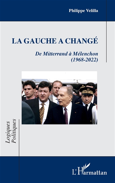 La gauche a changé : de Mitterrand à Mélenchon (1968-2022)