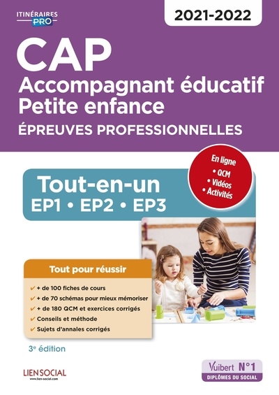 CAP accompagnant éducatif petite enfance : épreuves professionnelles : tout-en-un EP1, EP2, EP3, 2021-2022