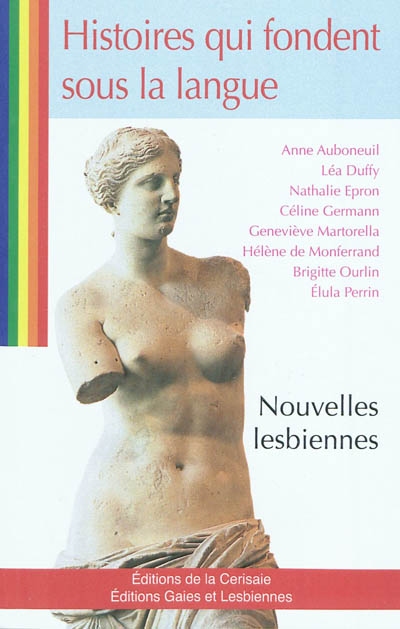 Histoires qui fondent sous la langue : nouvelles lesbiennes
