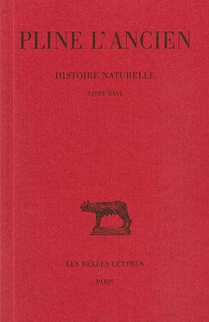 histoire naturelle. vol. 26. livre xxvi