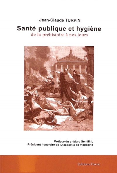 Santé publique et hygiène : de la préhistoire à nos jours