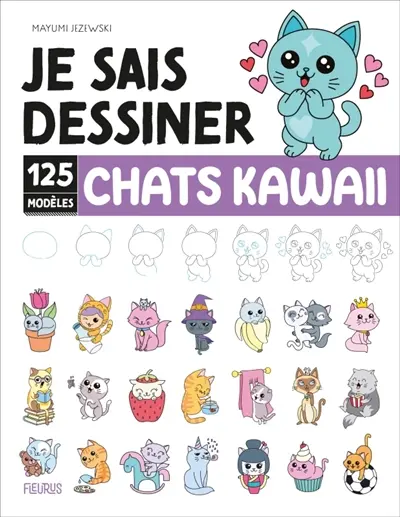 Chats kawaii : 125 modèles
