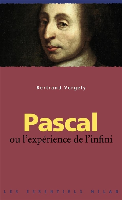 Pascal ou L'expérience de l'infini