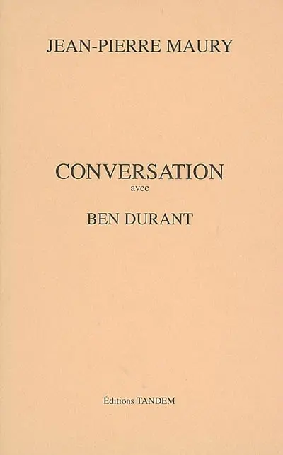 Conversation avec Ben Durant