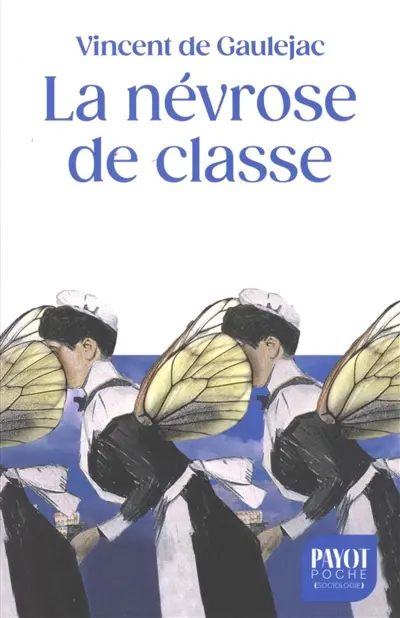 La névrose de classe : trajectoire sociale et conflits d'identité