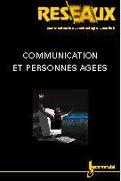 Réseaux, n° 96. Communication et personnes âgées