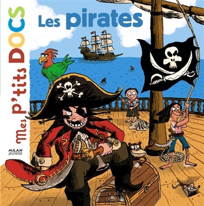 Mes p'tits docs : Les pirates